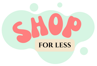 Shop for less | Smart Shopping for Children’s Essentials